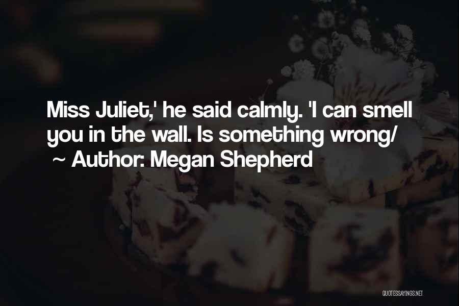 Megan Shepherd Quotes 2244351