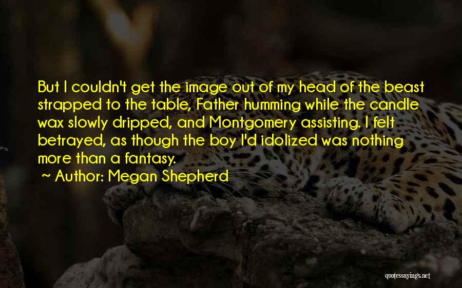 Megan Shepherd Quotes 495716