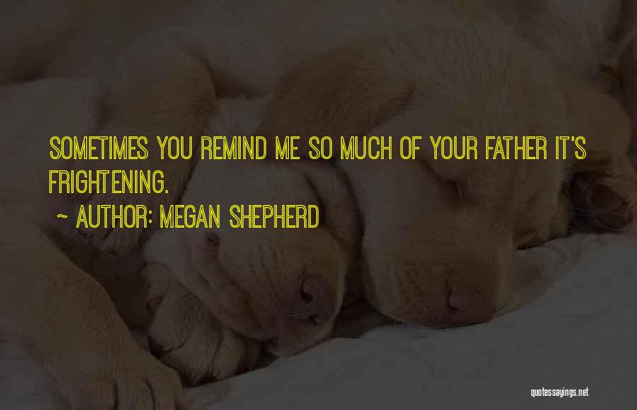 Megan Shepherd Quotes 610710