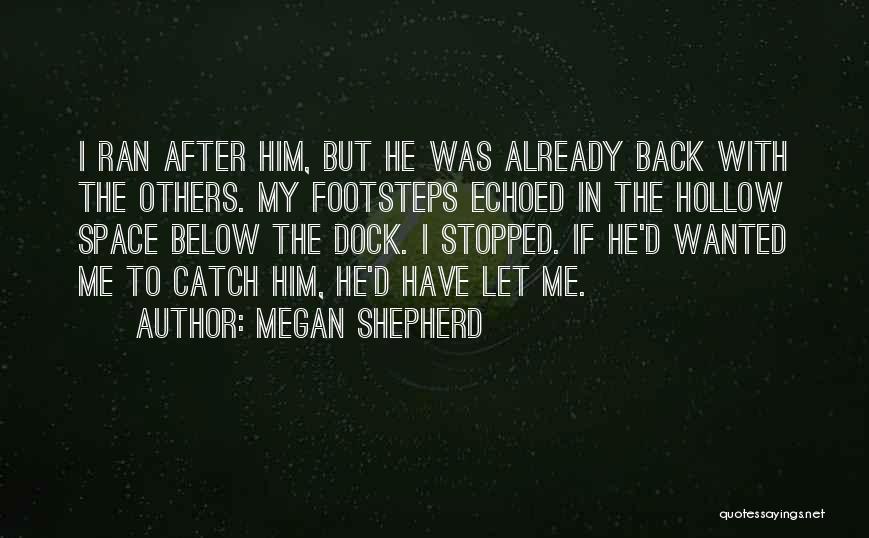 Megan Shepherd Quotes 833199