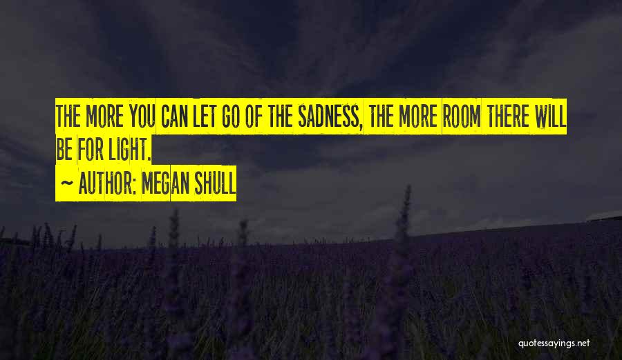 Megan Shull Quotes 2155591