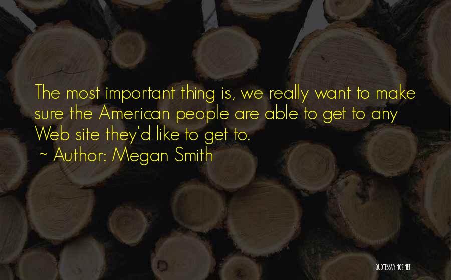 Megan Smith Quotes 1125286