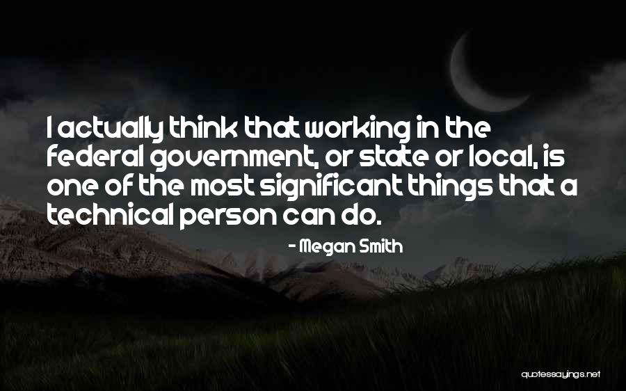Megan Smith Quotes 1549791 Megan Smith Quotes 1549791