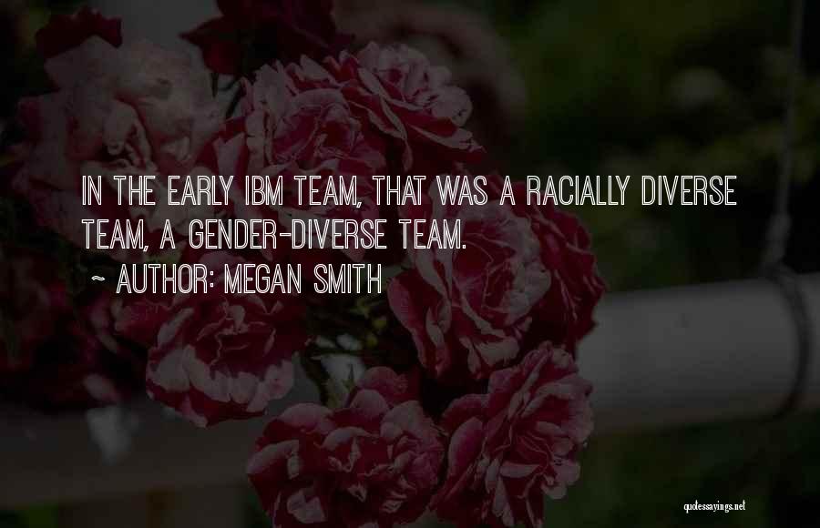 Megan Smith Quotes 1555483