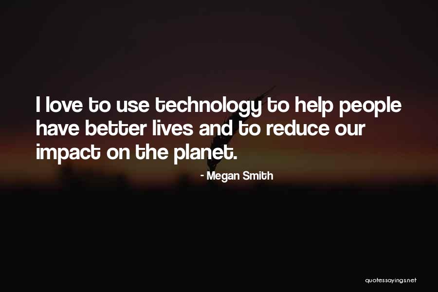 Megan Smith Quotes 340639