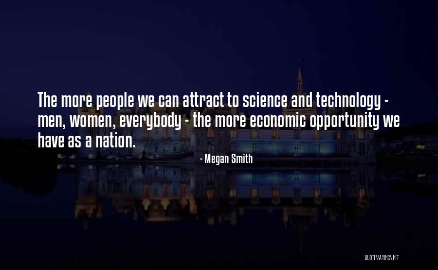 Megan Smith Quotes 559231