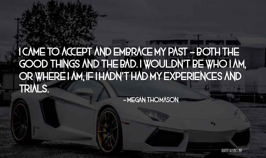 Megan Thomason Quotes 1024370