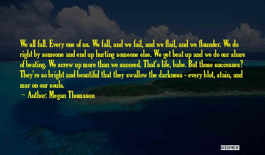 Megan Thomason Quotes 781235