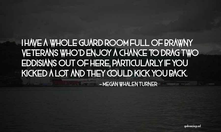 Megan Whalen Turner Quotes 1203971