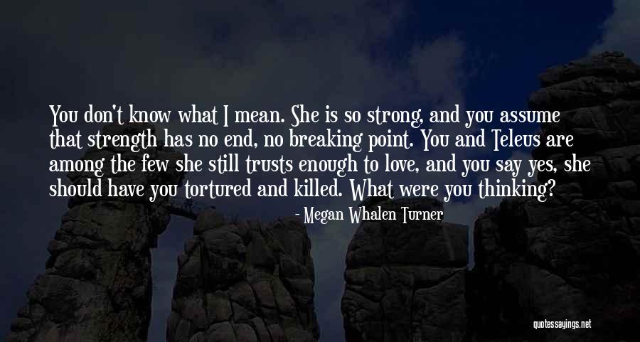 Megan Whalen Turner Quotes 1347715