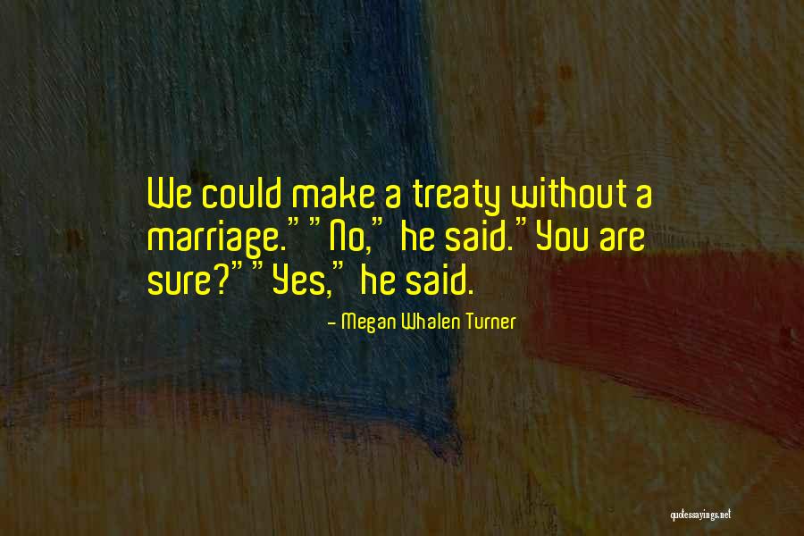 Megan Whalen Turner Quotes 657274