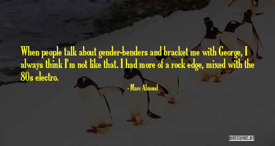Meganck Collewaert Quotes By Marc Almond Meganck Collewaert Quotes By Marc Almond