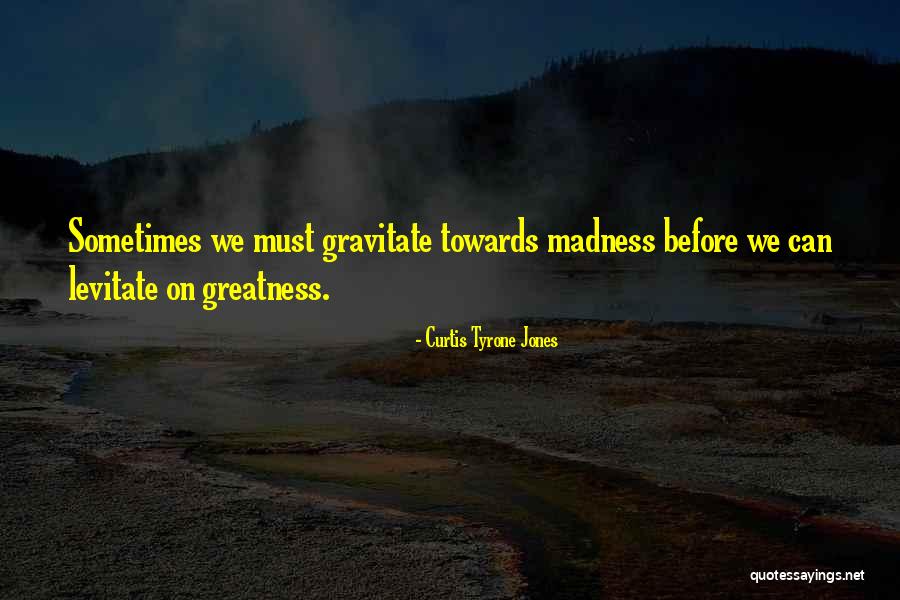 Megasaurus Is Destroying Quotes By Curtis Tyrone Jones Megasaurus Is Destroying Quotes By Curtis Tyrone Jones