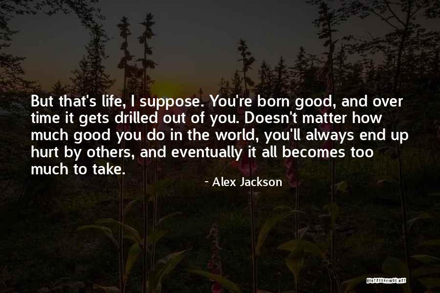 Megastores Psilogenis Quotes By Alex Jackson Megastores Psilogenis Quotes By Alex Jackson