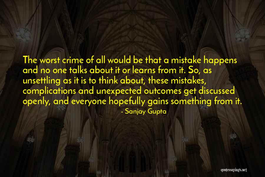 Megastructure Documentaries Quotes By Sanjay Gupta Megastructure Documentaries Quotes By Sanjay Gupta