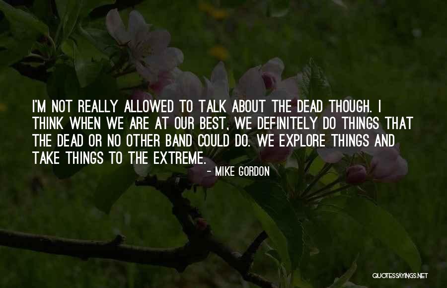 Megatonne To Kilotonne Quotes By Mike Gordon Megatonne To Kilotonne Quotes By Mike Gordon