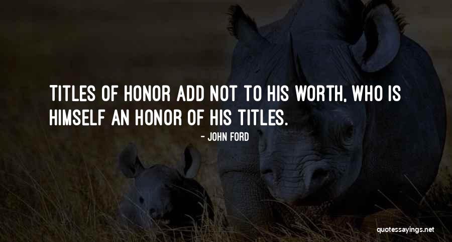 Megawealth Quotes By John Ford Megawealth Quotes By John Ford