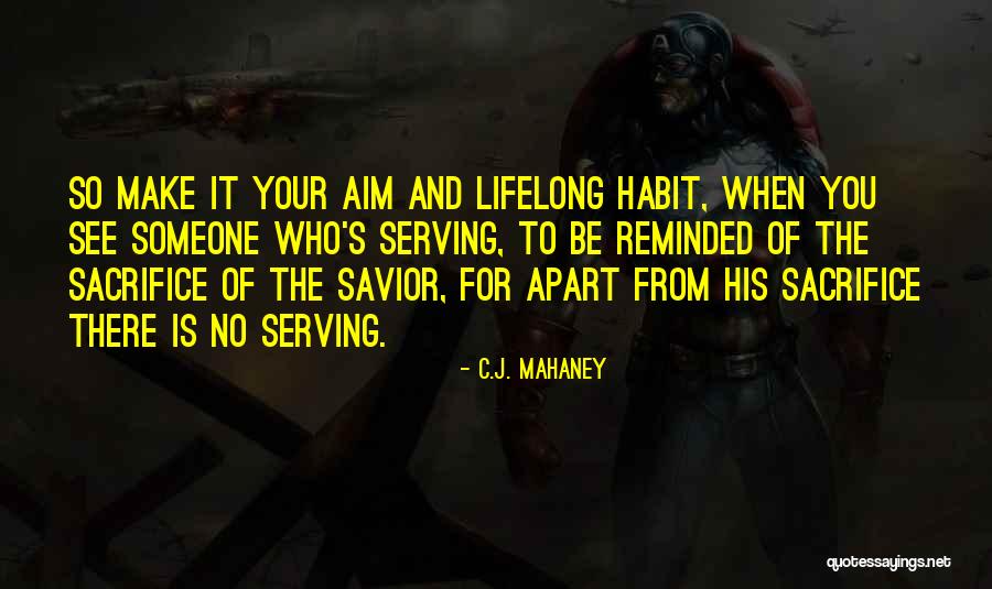 Megent Quotes By C.J. Mahaney Megent Quotes By C.J. Mahaney