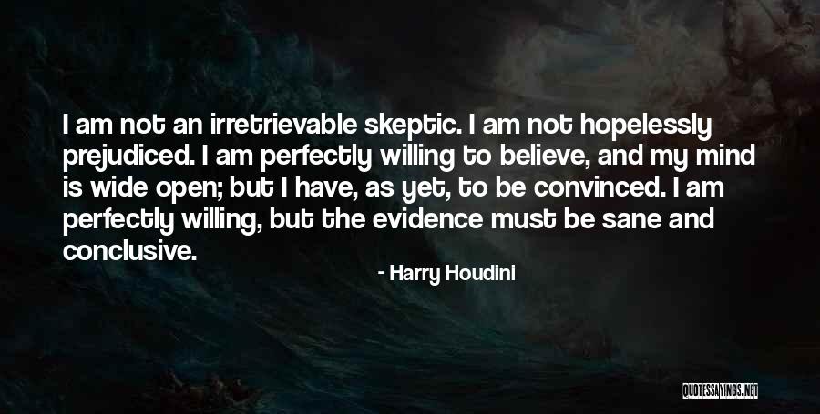 Megethos Quotes By Harry Houdini Megethos Quotes By Harry Houdini
