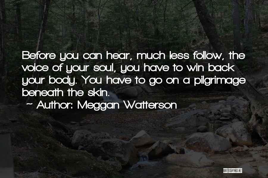 Meggan Watterson Quotes 2215998