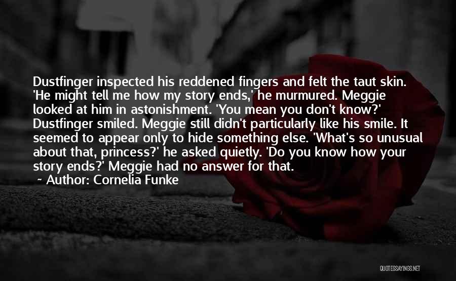 Meggie's Quotes By Cornelia Funke