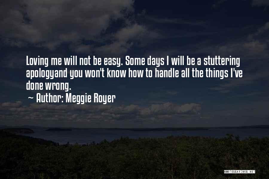 Meggie's Quotes By Meggie Royer