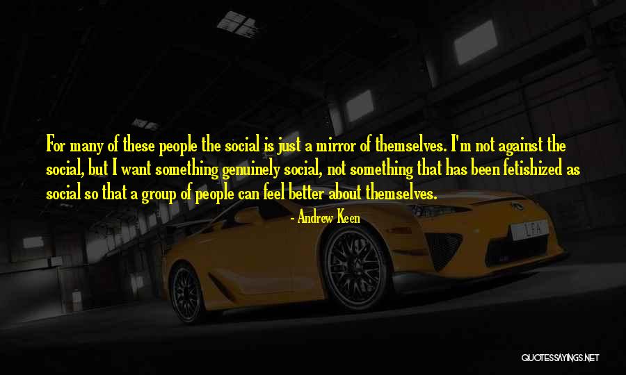 Meggysz R Quotes By Andrew Keen Meggysz R Quotes By Andrew Keen