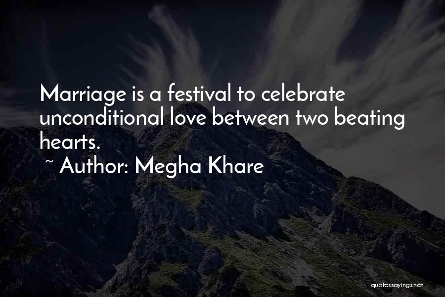 Megha Quotes By Megha Khare