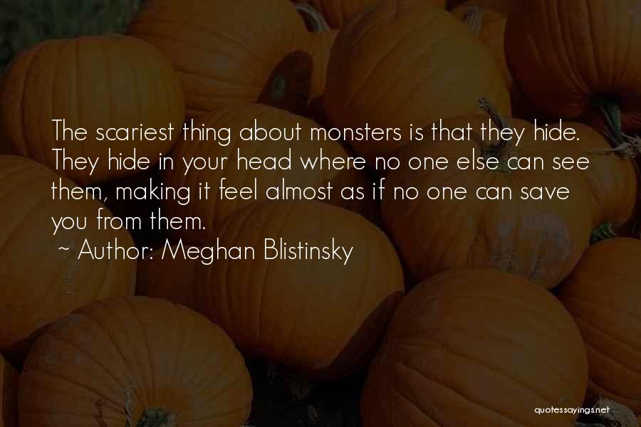 Meghan Blistinsky Quotes 1443258