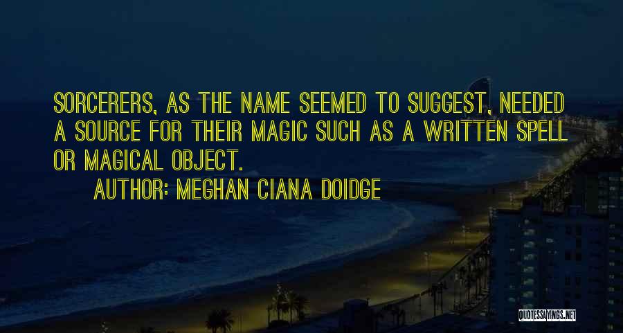 Meghan Ciana Doidge Quotes 1914893