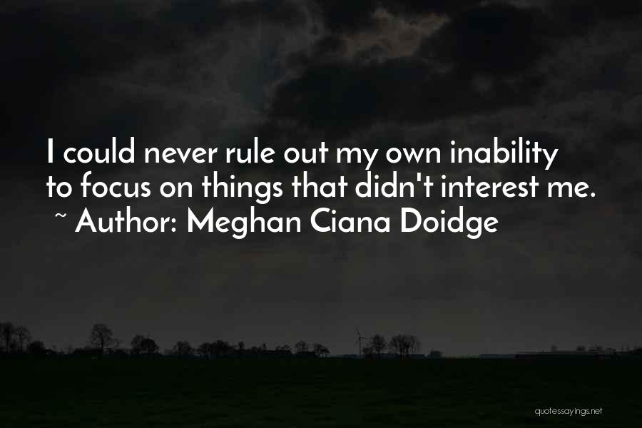 Meghan Ciana Doidge Quotes 2174342