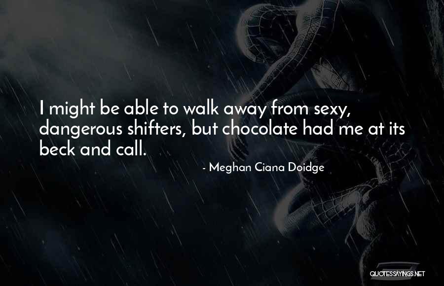 Meghan Ciana Doidge Quotes 268868