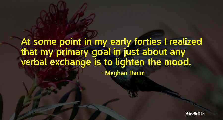 Meghan Daum Quotes 1264638