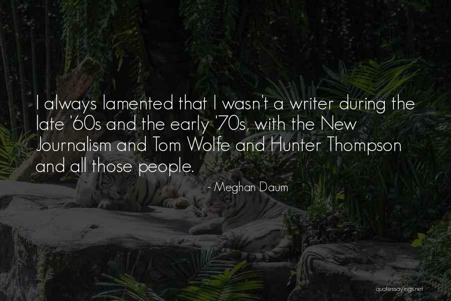 Meghan Daum Quotes 203465 Meghan Daum Quotes 203465