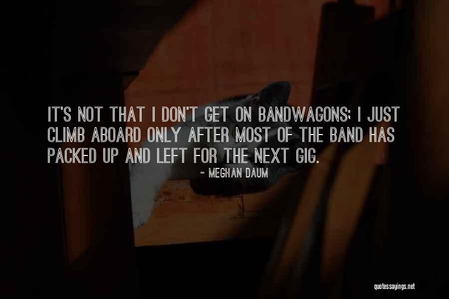 Meghan Daum Quotes 2185165 Meghan Daum Quotes 2185165