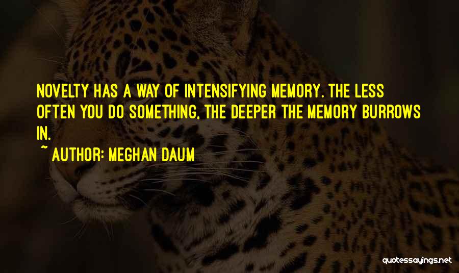 Meghan Daum Quotes 822978