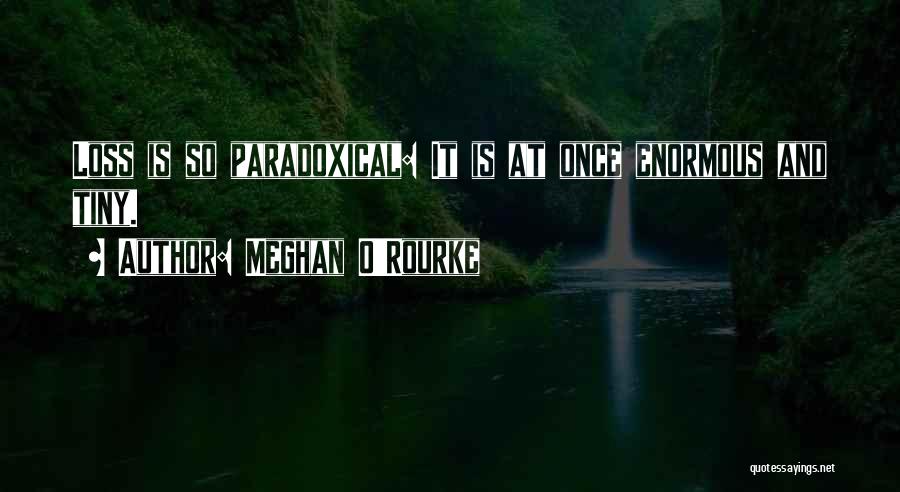 Meghan O'Rourke Quotes 1100250