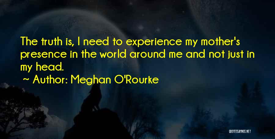 Meghan O'Rourke Quotes 1684619