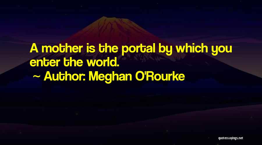 Meghan O'Rourke Quotes 682523