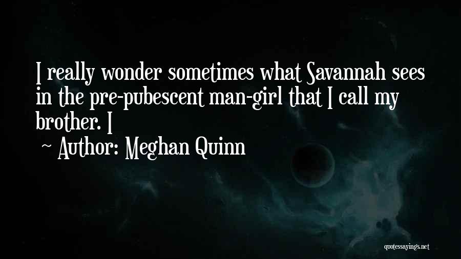 Meghan Quinn Quotes 1868108