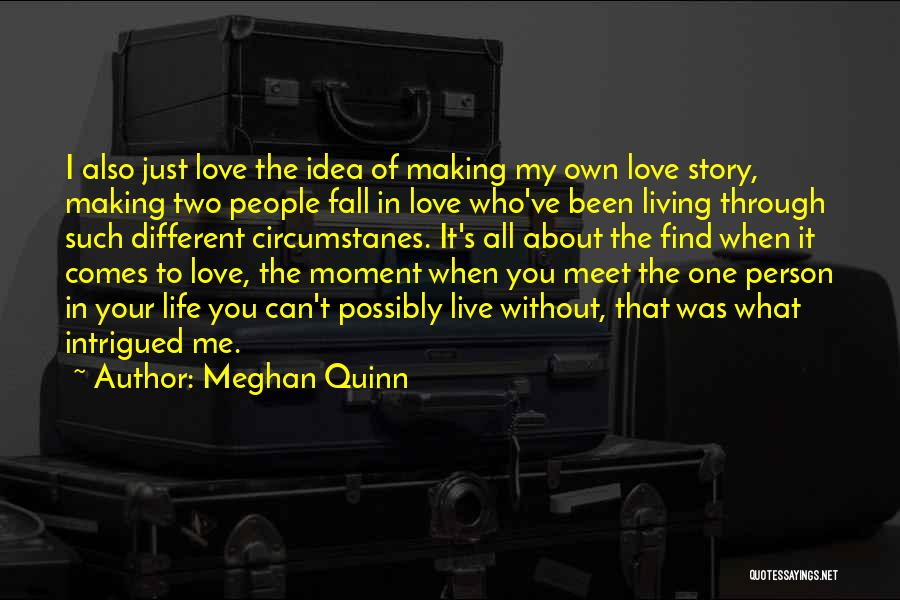 Meghan Quinn Quotes 829649