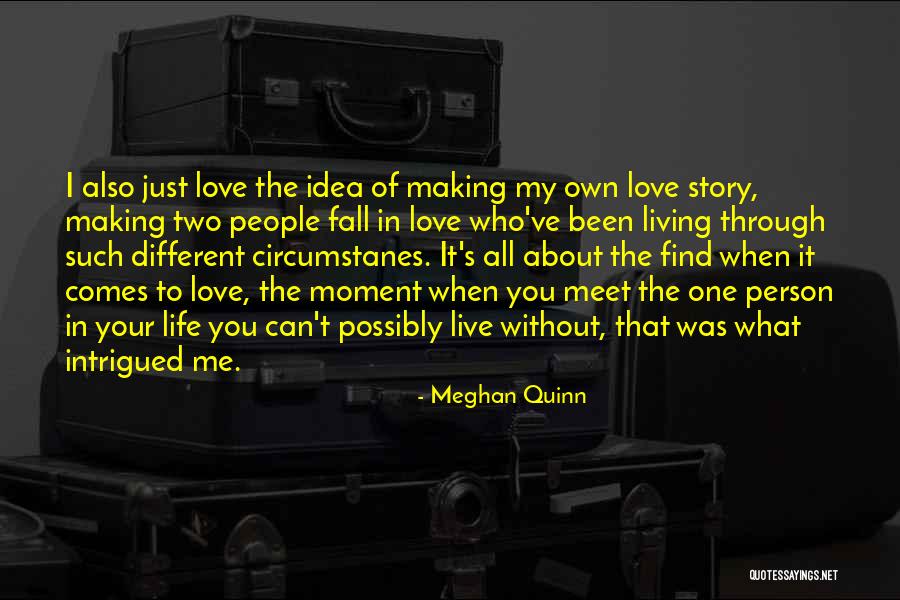 Meghan Quinn Quotes 829649