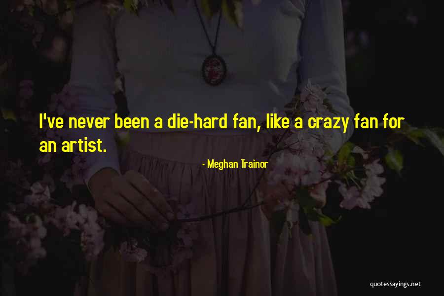 Meghan Trainor Quotes 1979907