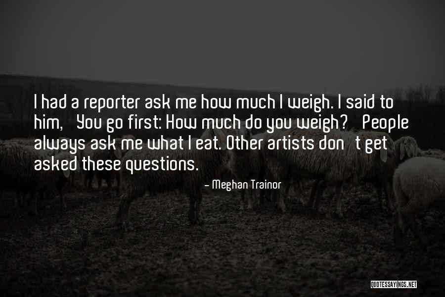 Meghan Trainor Quotes 792188 Meghan Trainor Quotes 792188
