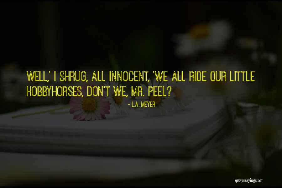 Meghanne Willie Quotes By L.A. Meyer Meghanne Willie Quotes By L.A. Meyer