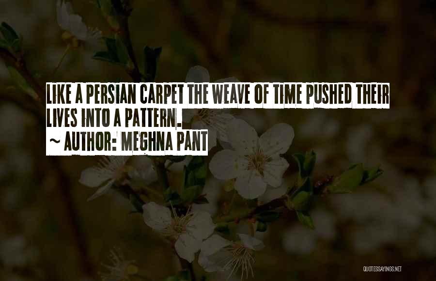 Meghna Pant Quotes 1526086