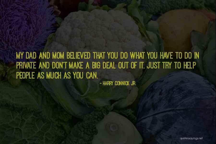 Meglepikuck Quotes By Harry Connick Jr. Meglepikuck Quotes By Harry Connick Jr.