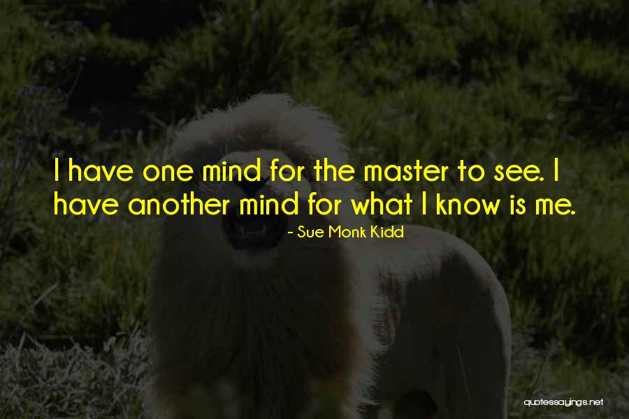 Meglio Gioventu Quotes By Sue Monk Kidd Meglio Gioventu Quotes By Sue Monk Kidd