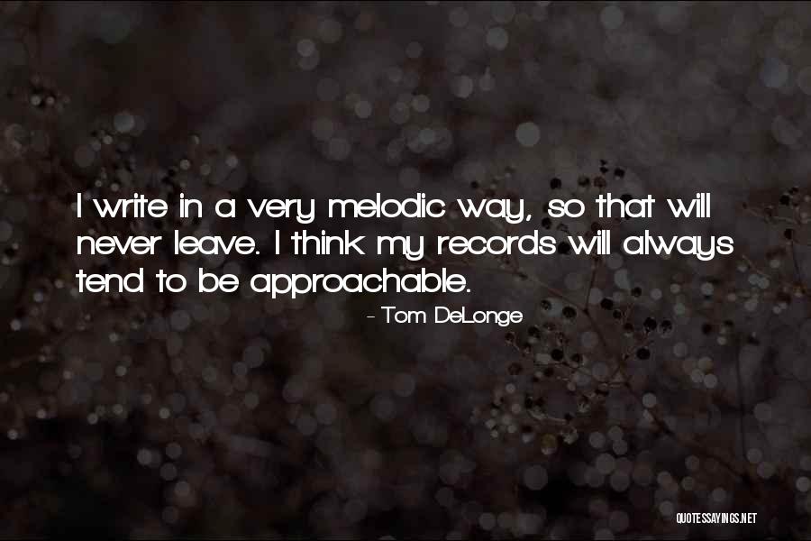 Megodust Quotes By Tom DeLonge Megodust Quotes By Tom DeLonge