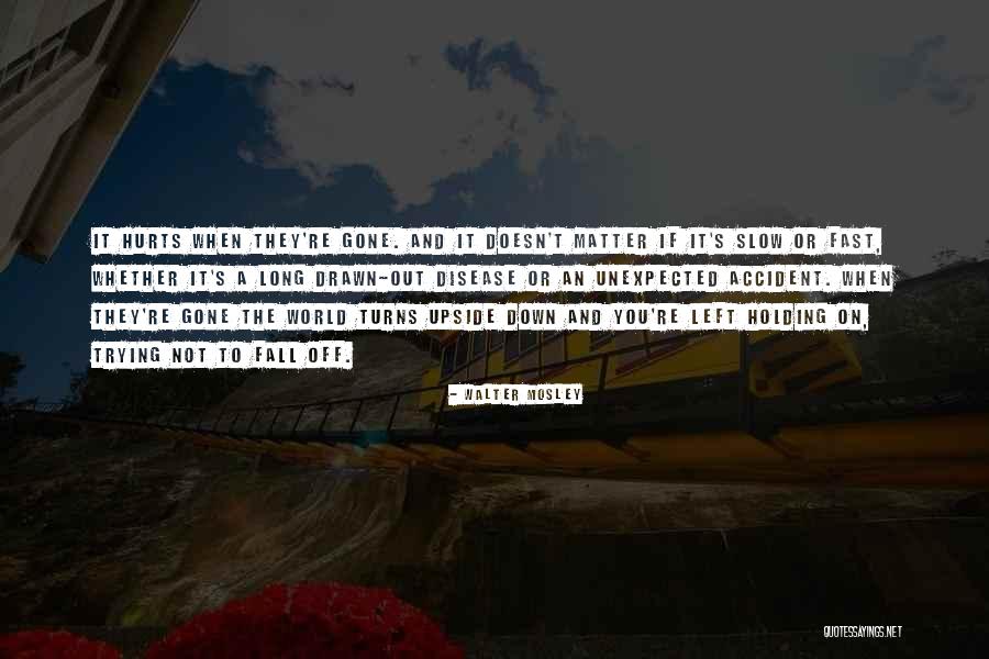Megtanulok Quotes By Walter Mosley Megtanulok Quotes By Walter Mosley